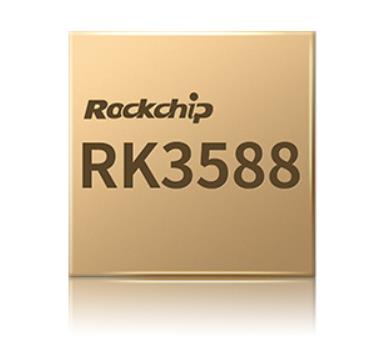 瑞芯微RK3588八核8K旗舰SoC芯片参数:四核ARM Cortex-A76和四核Cortex-A55组成的八核CPU LPDDR4/LPDDR4X/LPDDR5 UFS2.1/2.2/3.1