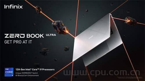 传音Infinix Zero Book Ultra笔记本：搭载英特尔第12代酷睿i9芯片 15.6英寸显示屏